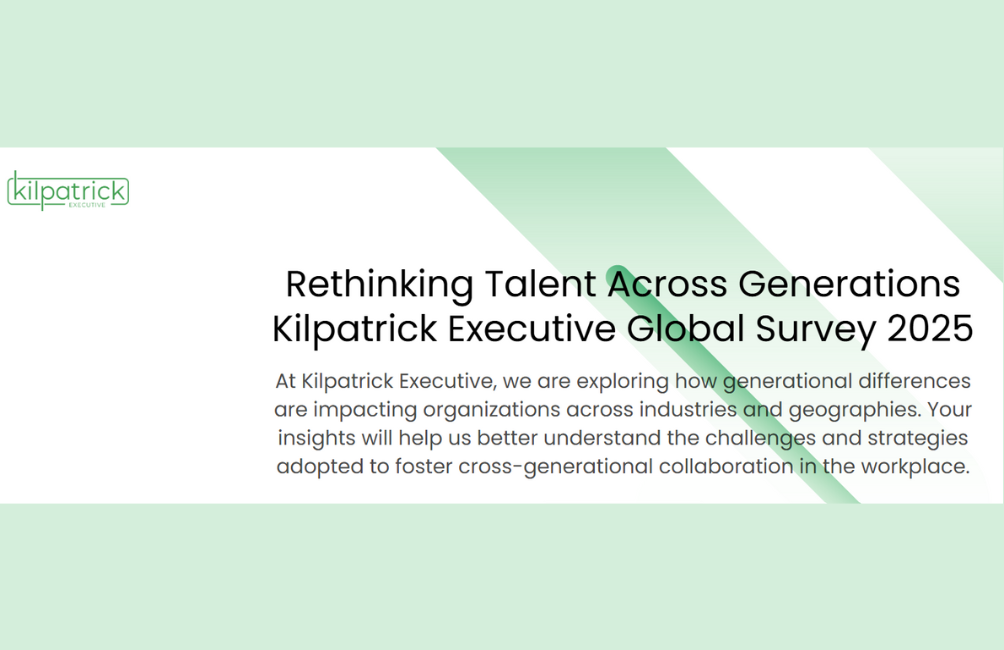 Kilpatrick Executive: Rethinking Talent Across Generations