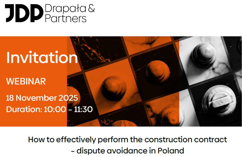 Webinar JDP: How to effectively perform the construction contract – dispute avoidance in Poland